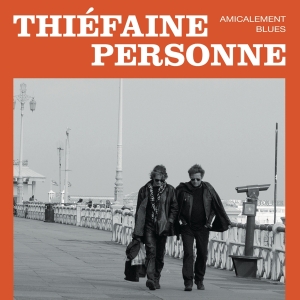 Thiéfaine Hubert-Félix & Paul - Amicalement Blues in der Gruppe VINYL bei Bengans Skivbutik AB (3948929)