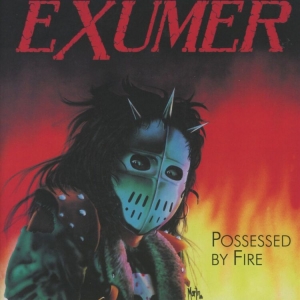 Exumer - Possessed By Fire in der Gruppe CD bei Bengans Skivbutik AB (3949044)