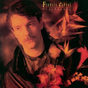 Cabrel Francis - Sarbacane in der Gruppe Övrigt /  bei Bengans Skivbutik AB (3949162)