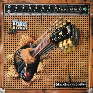 Trust - Marche Ou Crève in der Gruppe Övrigt / bei Bengans Skivbutik AB (3949169)