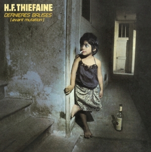 Thiéfaine Hubert-Félix - Dernières Balises (Avant Mutation) in der Gruppe Övrigt /  bei Bengans Skivbutik AB (3949172)