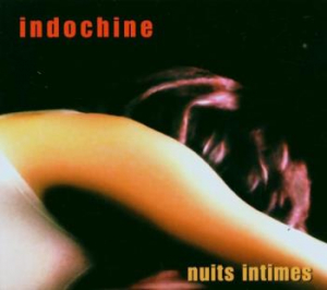 Indochine - Nuits Intimes in der Gruppe CD bei Bengans Skivbutik AB (3949180)