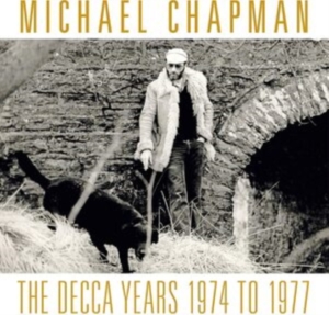 Michael Chapman - Decca Years The 1974-1977 (3 Cd) in der Gruppe CD / Jazz bei Bengans Skivbutik AB (3949330)