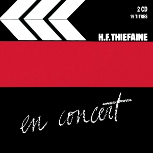 Thiéfaine Hubert-Félix - En Concert, Vol. 1 in der Gruppe CD bei Bengans Skivbutik AB (3949361)