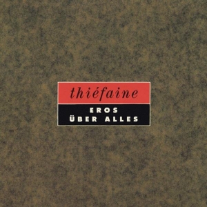 Thiéfaine Hubert-Félix - Eros Über Alles in der Gruppe Övrigt / bei Bengans Skivbutik AB (3949385)
