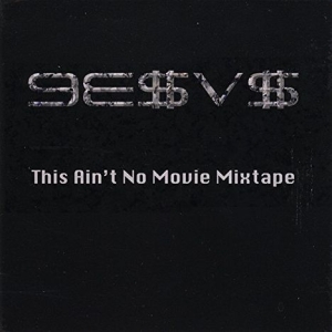 9E$V$ - This Ain't No Movie Mixtape in der Gruppe CD / Hip Hop-Rap bei Bengans Skivbutik AB (3950416)