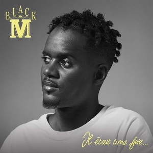 Black M - Il Était Une Fois... in der Gruppe VINYL bei Bengans Skivbutik AB (3950556)