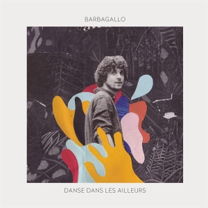 Barbagallo - Danse Dans Les Ailleurs in der Gruppe Övrigt /  bei Bengans Skivbutik AB (3950565)