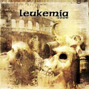 Leukemia - Love in der Gruppe CD / Hårdrock bei Bengans Skivbutik AB (3950832)