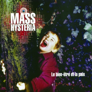 Mass Hysteria - Le Bien-Être Et La Paix in der Gruppe Övrigt /  bei Bengans Skivbutik AB (3950893)
