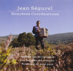 Jean Ségurel - Bruyères Corrèziennes in der Gruppe CD bei Bengans Skivbutik AB (3950907)