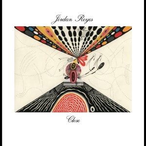 Reyes Jordan - Close in der Gruppe VINYL / Pop-Rock bei Bengans Skivbutik AB (3951146)
