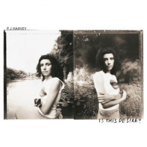 Pj Harvey - Is This Desire? (Vinyl) in der Gruppe VINYL / Pop-Rock bei Bengans Skivbutik AB (3951220)