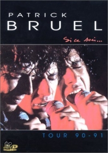 Bruel Patrick - Si Ce Soir... Tour 90-91 in der Gruppe Övrigt /  bei Bengans Skivbutik AB (3951383)