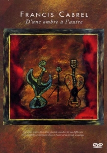 Cabrel Francis - D'une Ombre À L'autre in der Gruppe Övrigt /  bei Bengans Skivbutik AB (3951391)