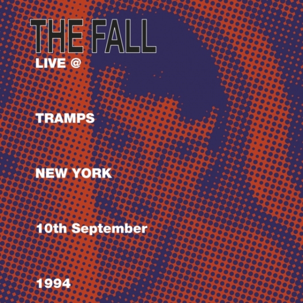 Fall The - Live At Tramps New York 1984 (2 Lp) in der Gruppe VINYL / Rock bei Bengans Skivbutik AB (3951492)