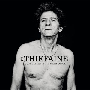 Thiéfaine Hubert-Félix - Suppléments De Mensonge in der Gruppe Övrigt /  bei Bengans Skivbutik AB (3951626)