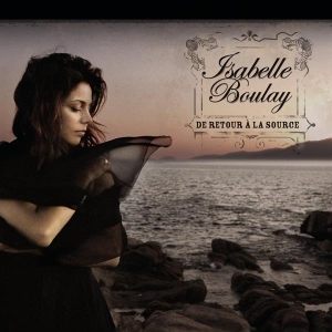 Boulay Isabelle - De Retour À La Source in der Gruppe CD bei Bengans Skivbutik AB (3951633)