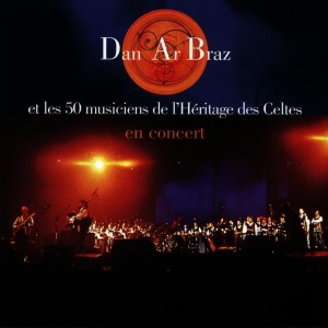 Ar Braz Dan - Dan Ar Braz Et Les 50 Musiciens De L'héritage Des Celtes En Concert in der Gruppe CD / World Music bei Bengans Skivbutik AB (3951653)
