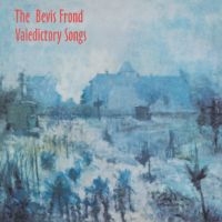 Bevis Frond The - Valedictory Songs (Indie Exclusive) in der Gruppe UNSERE TIPPS / Record Store Day / RSD2013-2020 bei Bengans Skivbutik AB (3952675)