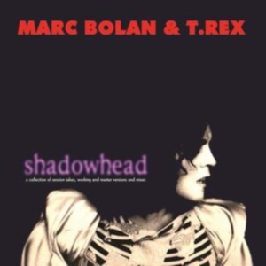 Bolan Marc & T.Rex - Shadowhead in der Gruppe VINYL / Pop-Rock bei Bengans Skivbutik AB (3956545)