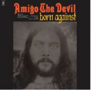 Amigo The Devil - Born Against in der Gruppe CD bei Bengans Skivbutik AB (3956604)