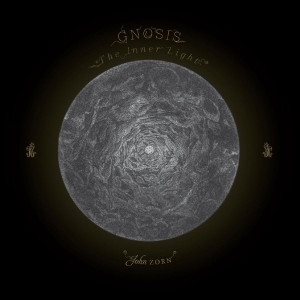 Zorn John - Gnosis: The Inner Light in der Gruppe CD bei Bengans Skivbutik AB (3957222)