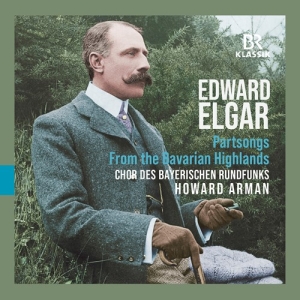 Elgar Edward - Partsongs - From The Bavarian Highl in der Gruppe Externt_Lager / Naxoslager bei Bengans Skivbutik AB (3957434)