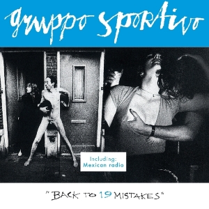 Gruppo Sportivo - Back To 19 Mistakes in der Gruppe CD / Pop-Rock,Övrigt bei Bengans Skivbutik AB (3960915)