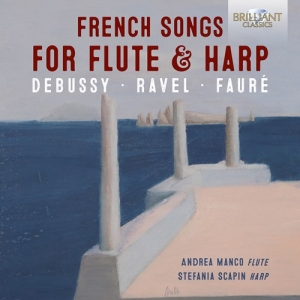 Debussy Claude Faure Gabriel Ra - French Songs For Flute & Harp - Deb in der Gruppe Externt_Lager / Naxoslager bei Bengans Skivbutik AB (3961460)