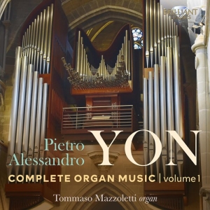 Yon Pietro Alessandro - Complete Organ Music, Vol. 1 (3Cd) in der Gruppe CD bei Bengans Skivbutik AB (3961466)