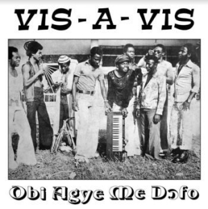 Vis-A-Vis - Obi Agye Me Dofo in der Gruppe VINYL bei Bengans Skivbutik AB (3961946)