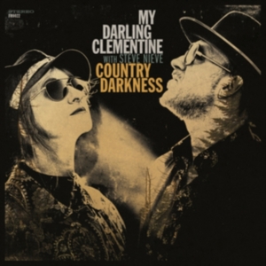 My Darling Clementine - Country Darkness in der Gruppe CD / Country bei Bengans Skivbutik AB (3961952)