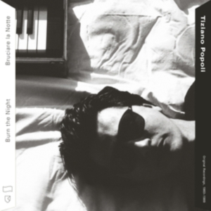 Tiziano Popoli - Burn The Night / Bruciare La Notte: in der Gruppe VINYL / Pop-Rock bei Bengans Skivbutik AB (3961977)