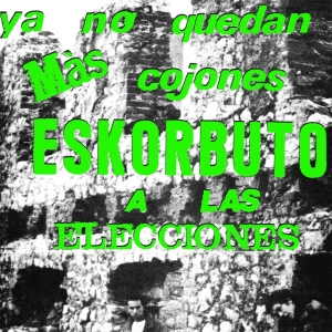 Eskorbuto - Ya No Quedan Mas Cojones (Vinyl Lp) in der Gruppe VINYL / Pop-Rock bei Bengans Skivbutik AB (3961982)