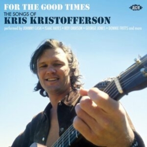Various Artists - For The Good Times - The Songs Of K in der Gruppe CD / Country bei Bengans Skivbutik AB (3962192)