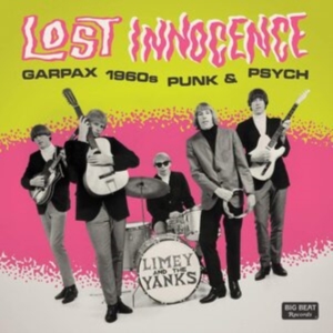 Various Artists - Lost Innocence - Garpax 1960S Punk in der Gruppe CD / Pop-Rock bei Bengans Skivbutik AB (3962193)