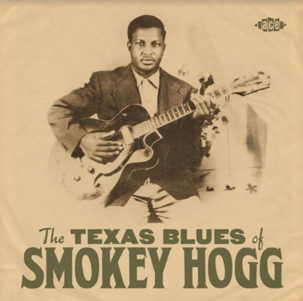 Smokey Hogg - Texas Blues Of Smokey Hogg in der Gruppe CD / Jazz/Blues bei Bengans Skivbutik AB (3962195)