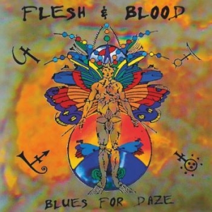 Flesh & Blood - Blues For Daze in der Gruppe CD / Hårdrock/ Heavy metal bei Bengans Skivbutik AB (3962208)