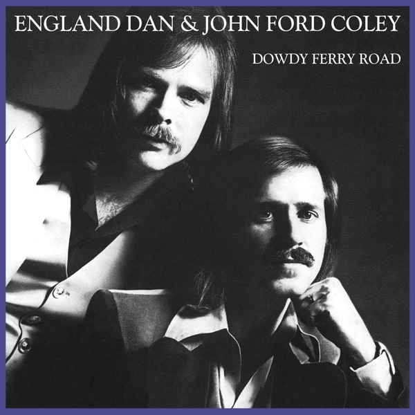 England Dan & J.F. Coley - Dowdy Ferry Road in der Gruppe CD / Rock bei Bengans Skivbutik AB (3962261)