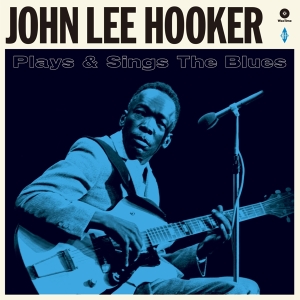 John Lee Hooker - Plays And Sings The Blues in der Gruppe VINYL bei Bengans Skivbutik AB (3963501)