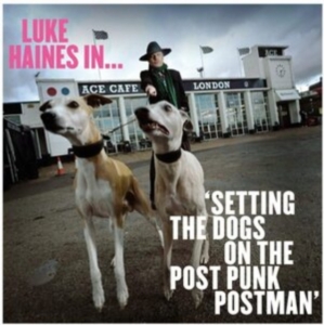 Haines Luke - Luke Haines In...Setting The Dogs O in der Gruppe CD / Pop-Rock bei Bengans Skivbutik AB (3963748)