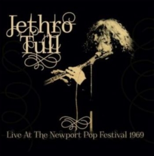 Jethro Tull - Live At The Newport Pop Festival 69 in der Gruppe CD / Pop-Rock bei Bengans Skivbutik AB (3963770)
