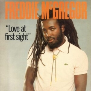 Freddie McGregor - Love At First Sight (Vinyl Lp) in der Gruppe VINYL / Reggae bei Bengans Skivbutik AB (3964247)