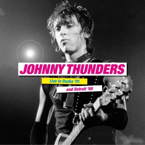 Thunders Johnny - Live In Osaka '91 & Detroit '80 8 ( in der Gruppe VINYL / Pop-Rock bei Bengans Skivbutik AB (3964249)