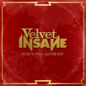 Velvet Insane - Rock 'n' Roll Glitter Suit in der Gruppe CD bei Bengans Skivbutik AB (3964252)