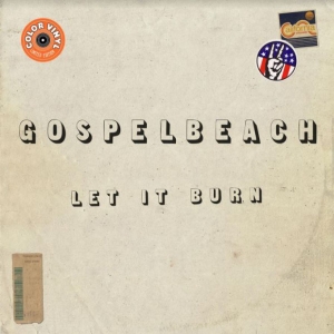 Gospelbeach - Let It Burn (Clear Green Vinyl) in der Gruppe VINYL / Pop-Rock bei Bengans Skivbutik AB (3964486)