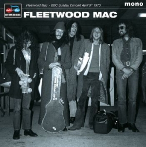 Fleetwood Mac - Bbc Sunday Concert April 9Th 1970 in der Gruppe Minishops / Fleetwood Mac bei Bengans Skivbutik AB (3964505)