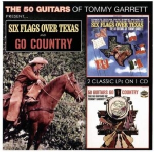 Garrett Tommy - Six Flags Over Texas & 50 Guitars G in der Gruppe CD bei Bengans Skivbutik AB (3964591)