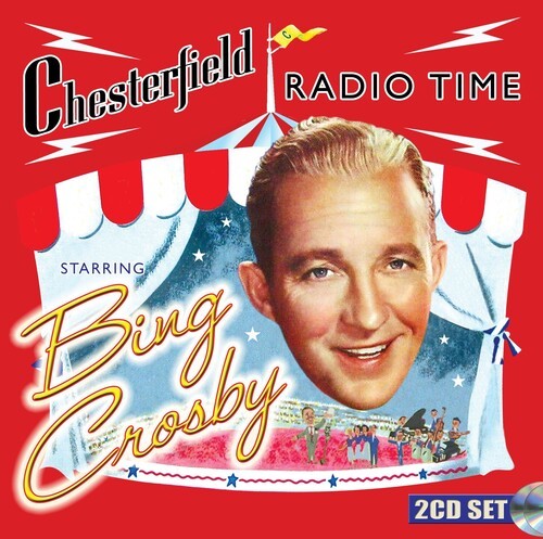 Bing Crosby - Chesterfield Radio Time Starring Bi in der Gruppe CD / Pop bei Bengans Skivbutik AB (3964615)